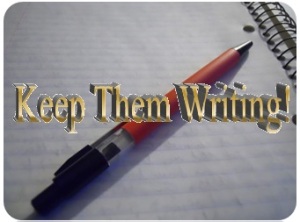 Keep them Writing